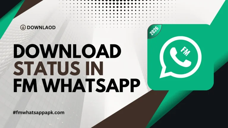 Download Status in FM WhatsApp