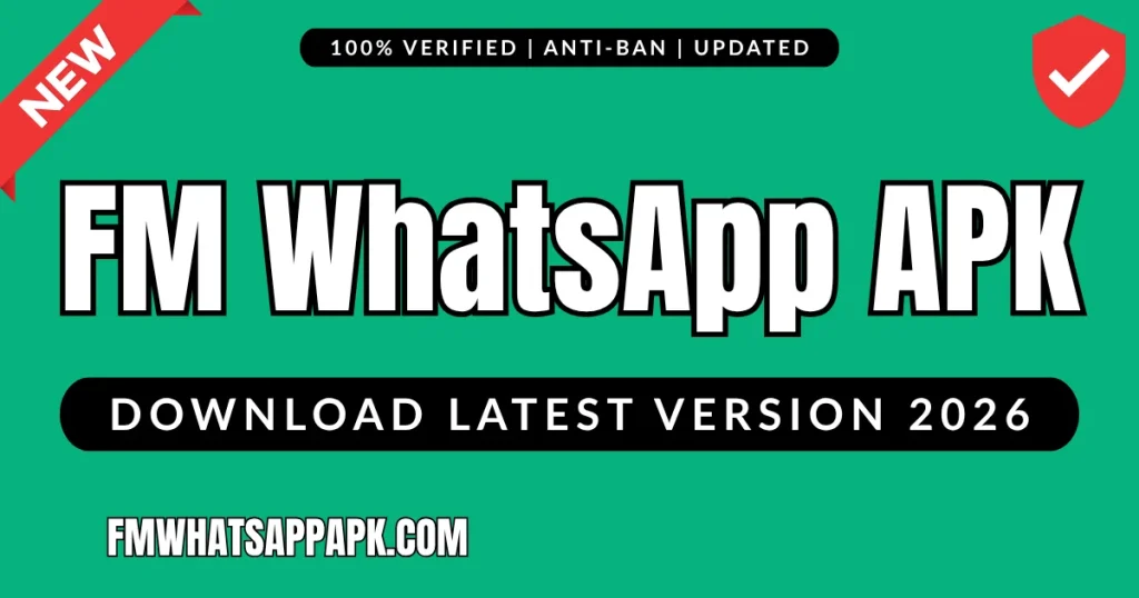 FM WhatsApp updated APK 2026