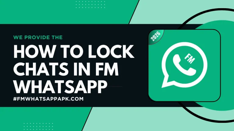 How to Lock Chats in FM WhatsApp